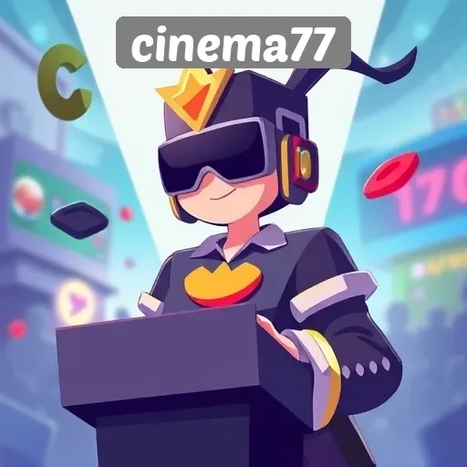 Mengenal Cinema77 sebagai Platform Game Terbaru