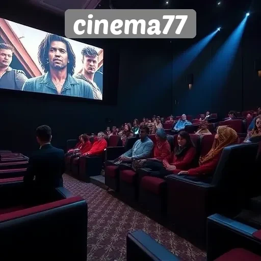 Mengulik Fitur dan Layanan Menarik di Cinema77